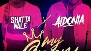 Aidonia ft Shatta Wale - MY QUEEN September 2017