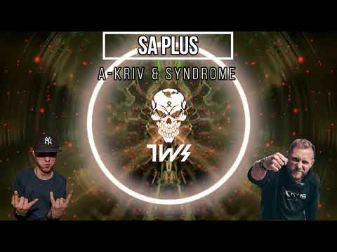 A-Kriv & Dj Syndrome - SA plus OUT NOW 🇮🇹🇫🇷⚔️