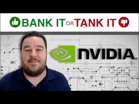 Nvidia Stock - Bank It or Tank It