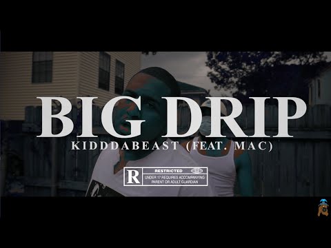 Big Drip (Remix) - Kidddabeast (Ft. Mac)