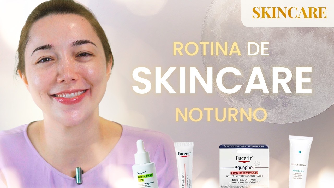 Minha ROTINA de SKINCARE da NOITE