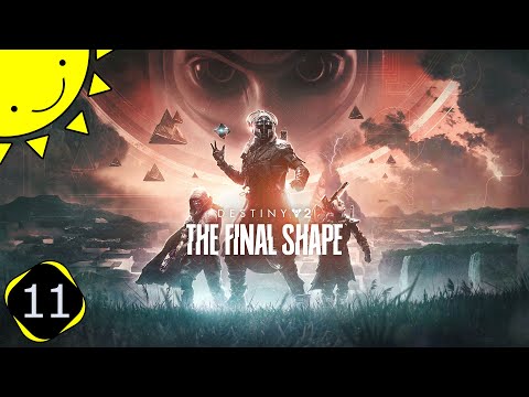 Let's Play Destiny 2: The Final Shape | Part 11 [ENDING] - Excision | Blind Gameplay Walkthrough