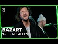 Bazart speelt ‘Geef Mij Alles’ voor het eerst live | 3FM Live Box | NPO 3FM