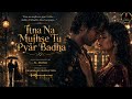 Itna Na Mujhse Tu Pyar Badha Romantic Love Remix Lata Mangeshkar Talat Mahmood Soulful Cover