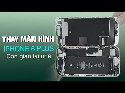 Video Thay màn hình iPhone 6 Plus