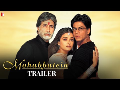 Mohabbatein (2000) Official Trailer