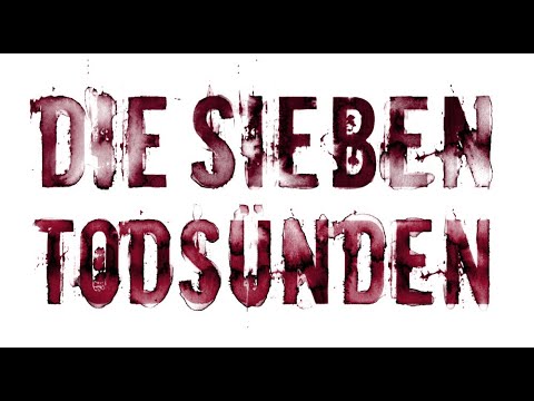 Die 7 Todsünden