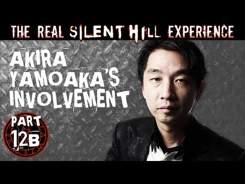 TRSHE Part 12B - Akira Yamaoka's Involvement