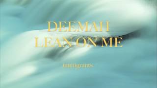 DEEMAH - LEAN ON ME (2018)