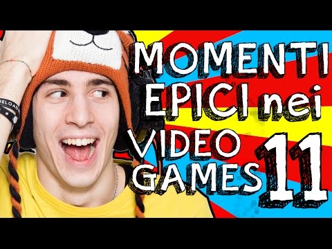 MOMENTI EPICI NEI VIDEOGAMES 11! - [SPECIALE 3.3OO.OOO ISCRITTI!]