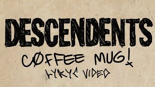 COFFEE MUG - Descendents[Unoficcial Lyric Video]