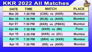 KKR 2022 All Match Schedule | KKR Match Schedule 2022 | Kolkata Knight Riders 2022 Schedule
