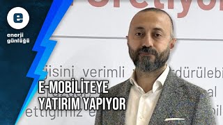Naturel e-mobilite yatırımlarını artırıyor