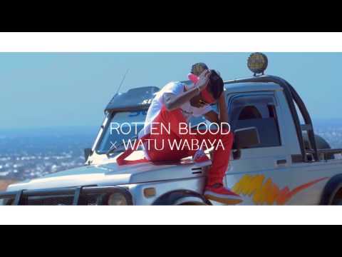 ROTTEN BLOOD X WATU WABAYA FT K - SHINER - POCHI (OFFICIAL VIDEO HD)