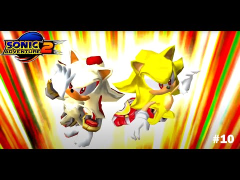 THE DUO OF THE CENTURY I Sonic adventure 2 gameplay walkthrough part 10 finale