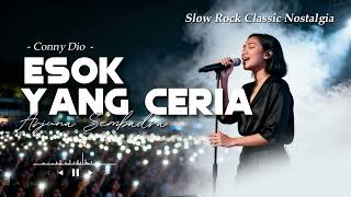 Download lagu ESOK YANG CERIA ( Conny Dio) - Cover Arjuna Sembadra😭 Lagu Pelan yang Diam-Diam Menghantam Perasaan mp3