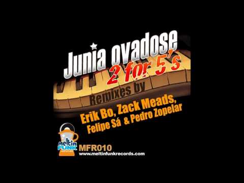 Junia Ovadose -  2 for 5's (Original Mix)