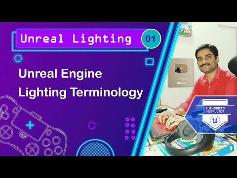 Unreal Engine Lighting Terminology Unreal Lighting Tutorial 01 