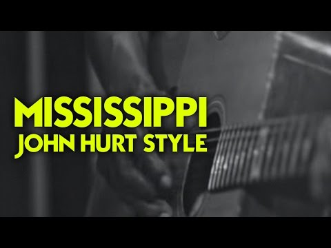 Mississippi John Hurt Style