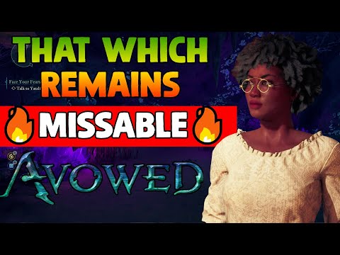 That Which Remains Quest (HIGHLY MISSABLE) - Avowed
