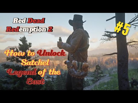 How to Obtain the Legend of the East Satchel in RDR2 – 5 of 7 Upgrades. Materials Satchel