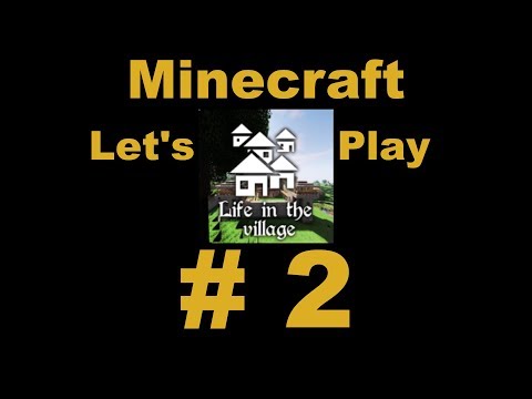 Let's Play Minecraft - Life in the Village #2