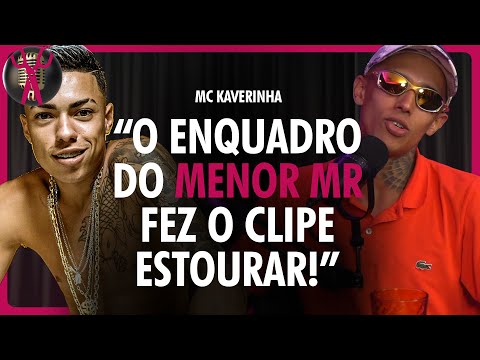 MC KAVERINHA fala como o MENOR MR apareceu do nada e fez o lançamento explodir