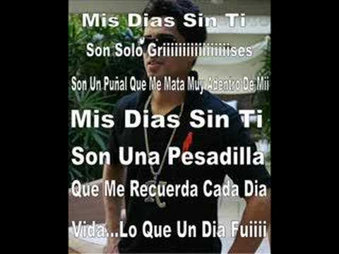 Mis dias sin ti - Daddy Yankee ft. Ken-Y & Findy