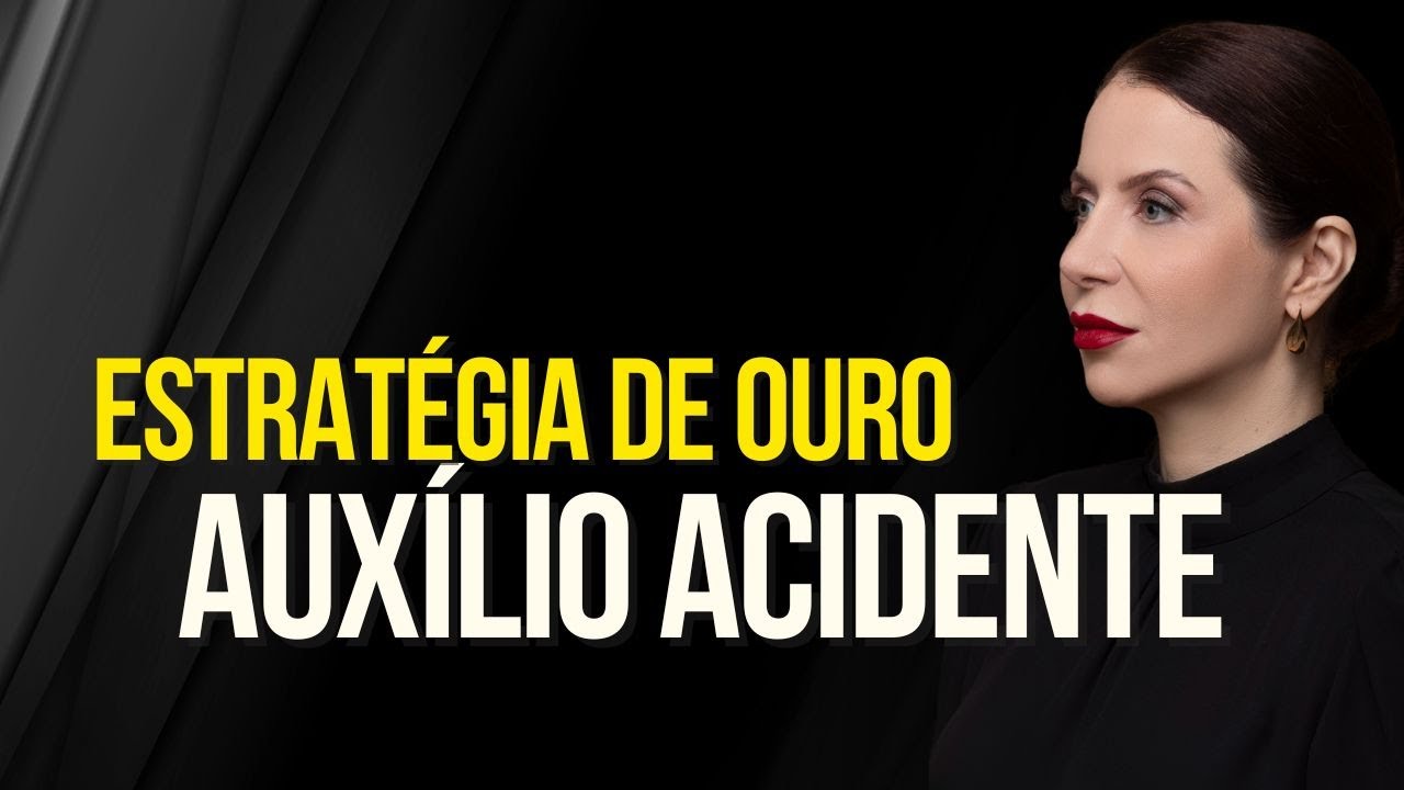 MELHOR ESTRATÉGIA PARA CONSEGUIR AUXÍLIO ACIDENTE #inss #beneficioprevidenciario