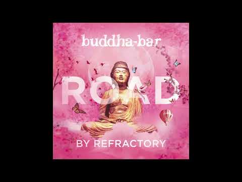 Buddha-Bar - Refractory "Road"