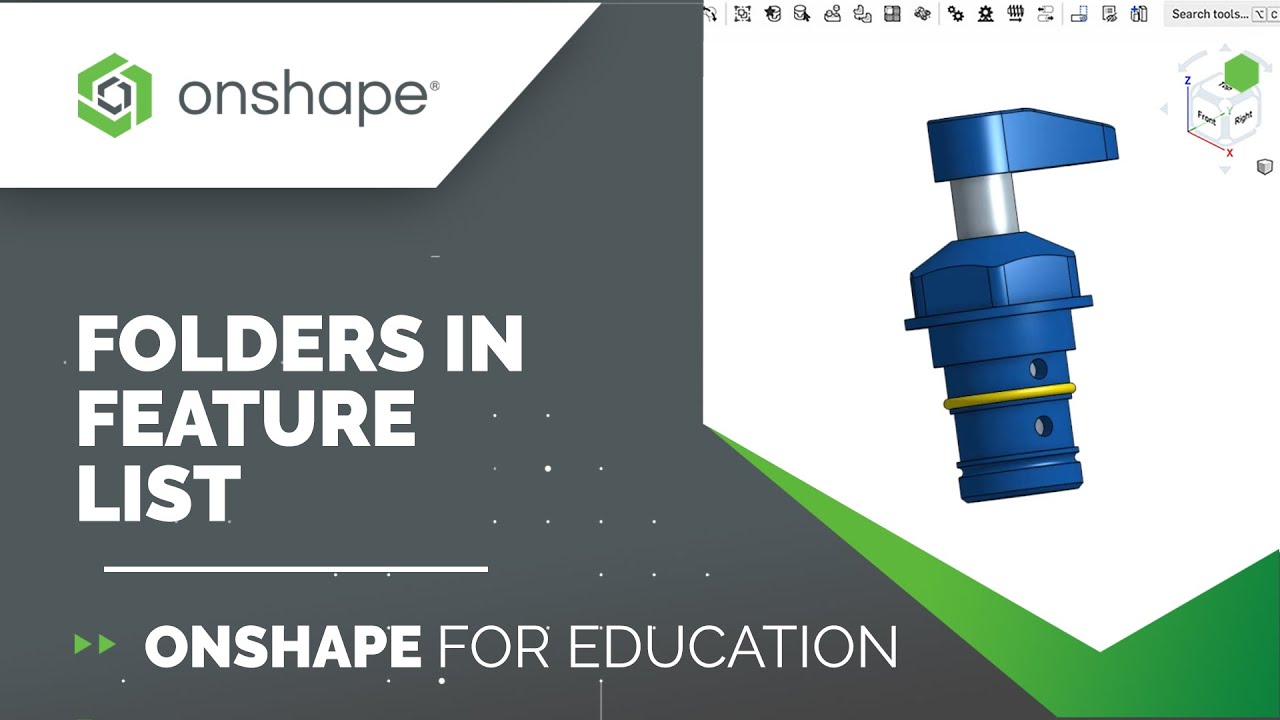Tech Tip: Folders in Feature List | Onshape for Education
