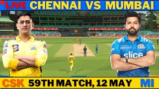 🔴 Live IPL: CSK Vs MI | Live Scores and Commentary CHENNAI vs MUMBAI | Only in India | match 59