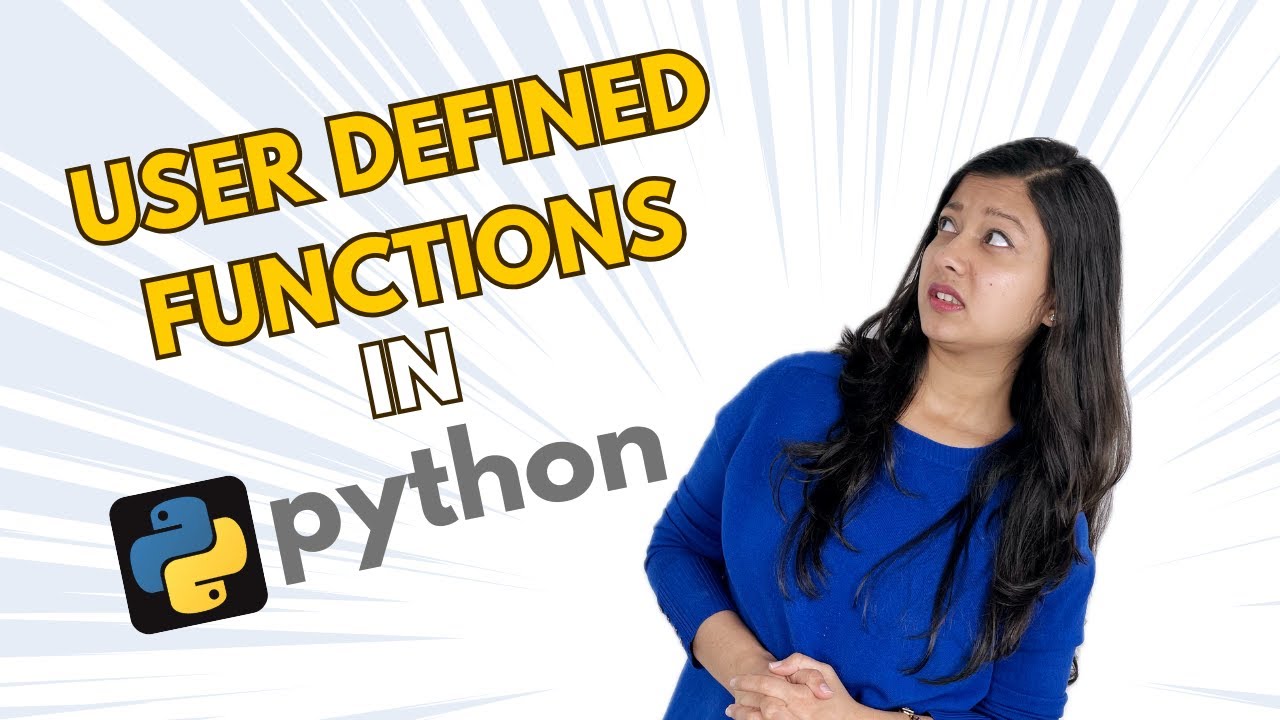 Mastering User Defined Functions in Python (Part 1)