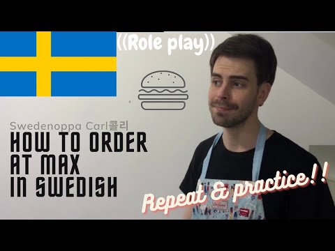 Role playing how to order hamburgers at Max in Swedish