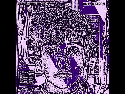 Cara Harrington - Only Reason - Misc Originals
