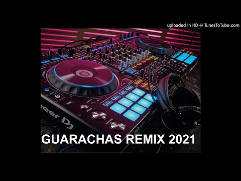 Guarachas remix 2021 VOL1