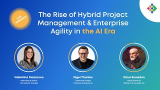 The Rise of Hybrid Project Management & Enterprise Agility in the AI Era | Live Webinar