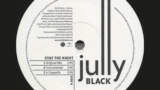Jully Black - Stay The Night