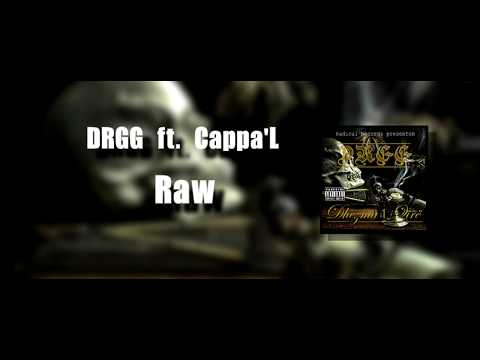 DRGG ft. Cappa'L - Raw