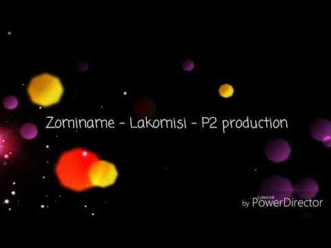 Zominame - Lakomisi - P2 Prdtn