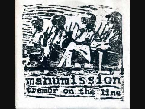 manumission - tremor on the line 7"
