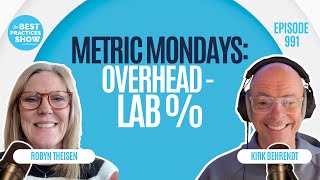 991: Metric Mondays: Overhead – Lab Percentage – Robyn Theisen
