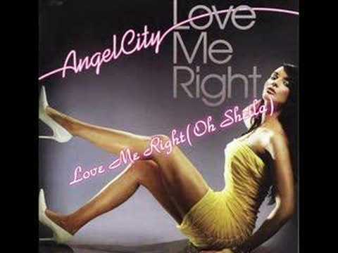 01. Angel City - Love Me Right (Oh Sheila)