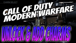 How To Unlock & Add Charms To Your Weapons In Call Of Duty Modern Warfare PC Tutorial