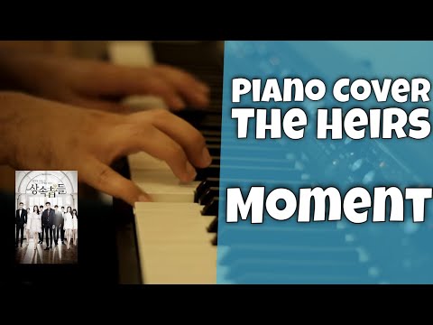 ♫ The Heirs - Moment - Cover piano