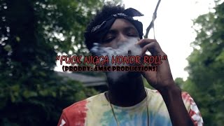 Big Adolf & Lil Wop - Fuck Nigga Honor Roll (Music Video)