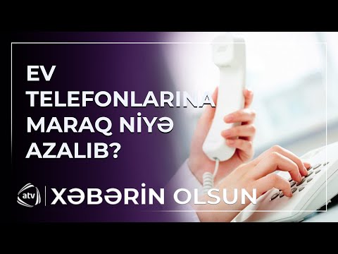 Ev telefonlarına niyə maraq azalıb?