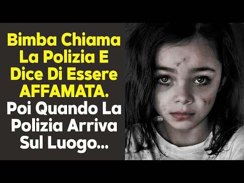 , title : 'Bimba Chiama La Polizia E Dice Di Essere AFFAMATA. Poi Quando La Polizia Arriva Sul Luogo...'