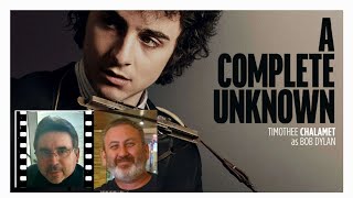 Bob Dylan A COMPLETE UNKNOWN (2024) Review/Discussion