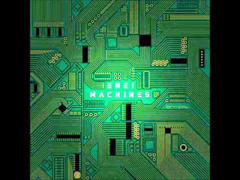 Enei - Machines LP Mix